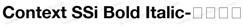 Context SSi Bold Italic字体转换